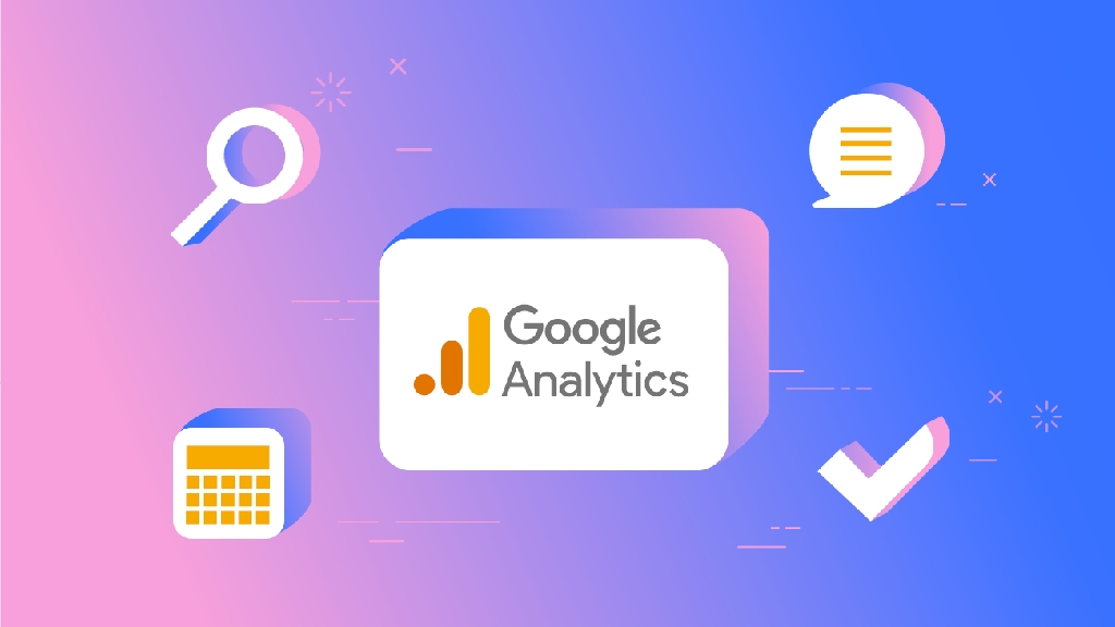 Hướng dẫn cách sử dụng Google Analytics